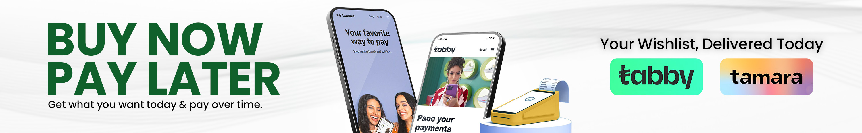 Banner showing Buy Now Pay Later promotion with Tabby and Tamara payment options, featuring mobile app screens and secure POS device.